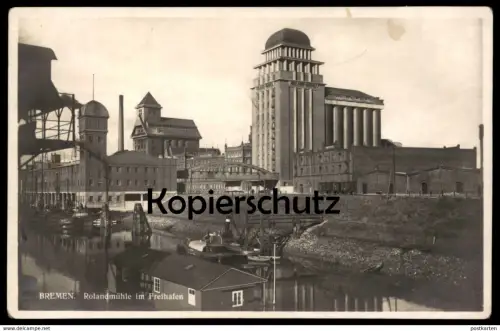 ALTE POSTKARTE BREMEN ROLANDMÜHLE IM FREIHAFEN Mühle Frachtschiff cargo ship Waggon railway car wagon moulin mill