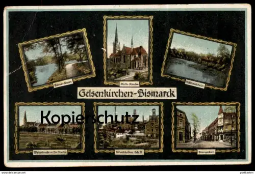 ALTE POSTKARTE GELSENKIRCHEN BISMARCK Bismarckhain Kath. Kirche Zeche Consolidation Schacht III Waterloostr. evg. Kirche