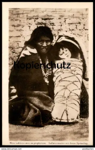 ÄLTERE REPRO ? POSTKARTE INDIANERMUTTER MIT IHREM SPRÖSSLING MÈRE INDIENNE AVEC SA PROGENITURE Indian Indien Indianer