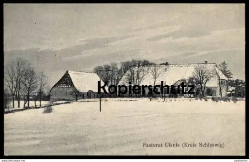 ALTE POSTKARTE PASTORAT ULSNIS KREIS SCHLESWIG WINTER Schnee Snow Hiver Ansichtskarte postcard pastorate