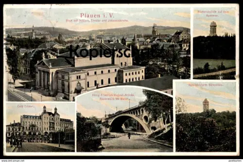 ALTE POSTKARTE PLAUEN IM VOGTLAND BLICK AUF THEATER CAFÉ TRÖMEL FRIEDRICH AUGUST BRÜCKE BISMARCKSÄULE TURM BÄRENSTEIN AK
