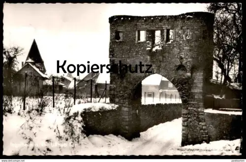 ALTE POSTKARTE INGELHEIM AM RHEIN UFFHUB TOR IM WINTER Gate Porte Schnee Hiver Snow postcard cpa Ansichtskarte AK