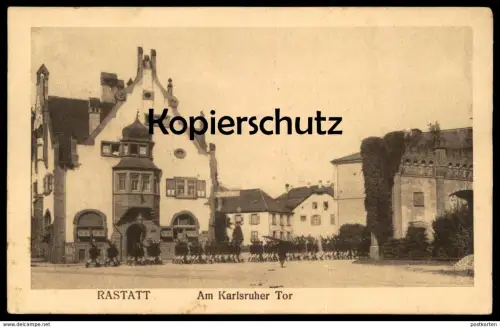 ALTE POSTKARTE RASTATT AM KARLSRUHER TOR PARADE Militär Militärparade Uniform Uniforme Soldaten cpa postcard AK