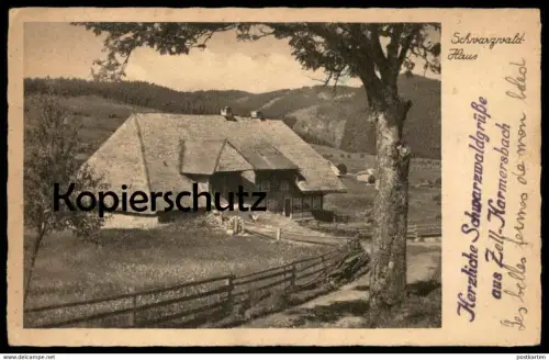 ALTE POSTKARTE SCHWARZWALDHAUS GRÜSSE AUS ZELL AM HARMERSBACH 1945 BAUERNHAUS IM SCHWARZWALD BLACK FOREST postcard