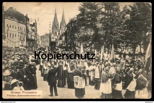 ALTE POSTKARTE KÖLN GROSSE PROZESSION PRÄLATEN GEHEIMKÄMMERER EUCHARISTISCHER CONGRESS 1909 procession cpa AK Koeln