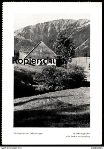 ÄLTERE POSTKARTE RIESENGEBIRGE RIESENGRUND MIT SCHNEEKOPPE M. SCHWEIGHOFFER Pec Pod Snezkou Obri dul postcard cpa AK