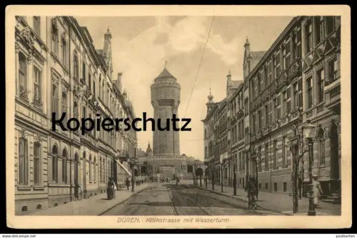 ALTE POSTKARTE DÜREN RHEINLAND KÖLNSTRASSE MIT WASSERTURM water tower tour chateau d'eau cpa postcard AK Ansichtskarte