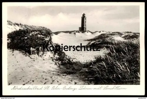 ÄLTERE POSTKARTE NORDSEEHEILBAD ST. PETER-ORDING DÜNEN MIT LEUCHTTURM Sankt Lighthouse Dunes Duine phare cpa postcard