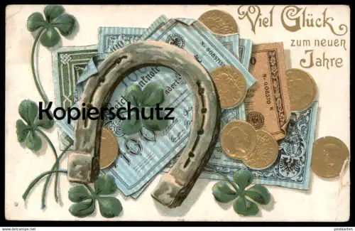 ALTE PRÄGE POSTKARTE NEUJAHR GELDSCHEIN MÜNZEN HUFEISEN KLEEBLATT Geld billet money coin Coins Billettes cpa postcard AK