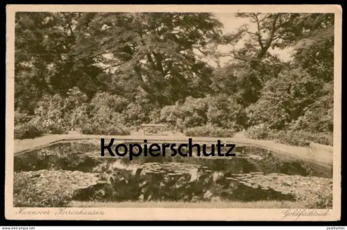ALTE POSTKARTE HANNOVER HERRENHAUSEN GOLDFISCHTEICH TEICH HERRENHÄUSEN GARTEN Ansichtskarte AK cpa postcard