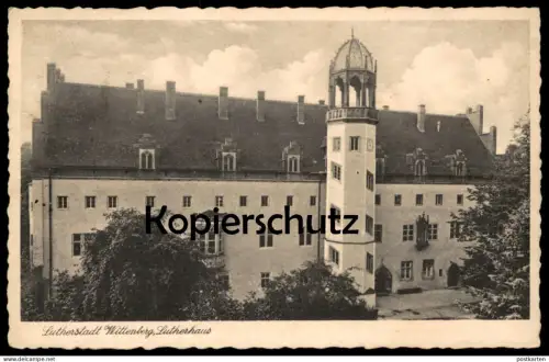 ALTE POSTKARTE LUTHERSTADT WITTENBERG LUTHERHAUS RECHTECKSTEMPEL BÜLZIG STEMPEL LANDPOSTSTEMPEL Luther house AK postcard