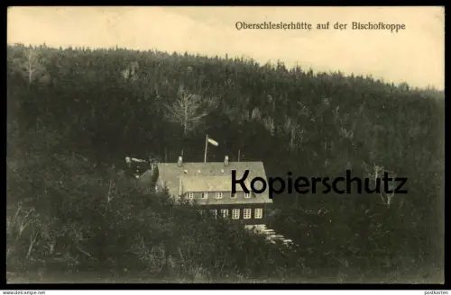 ALTE POSTKARTE OBERSCHLESIERHÜTTE AUF DER BISCHOFKOPPE SCHLESIEN BISCHOFSKOPPE Biskupská kupa Biskupia Kopa Zuckmantel