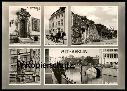 ÄLTERE POSTKARTE ALT-BERLIN WEINSTUBE STADTMAUER RIBBECKHAUS GERTRAUDENDENKMAL JUNGFERNBRÜCKE Bridge postcard cpa AK