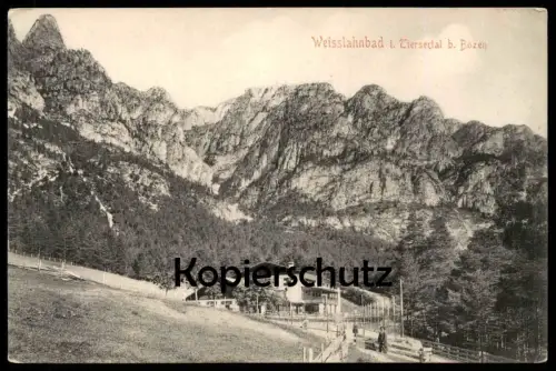 ALTE POSTKARTE WEISSLAHNBAD IM TIERSERTAL TIERS BEI BOZEN MANN Bolzano Alto Adige Val Gardena Dolomiti cpa postcard AK