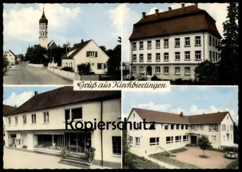 ALTE POSTKARTE GRUSS AUS KIRCHBIERLINGEN KAUFHAUS MOLL PFARRHAUS KIRCHE KINDERGARTEN Ehingen Ansichtskarte postcard