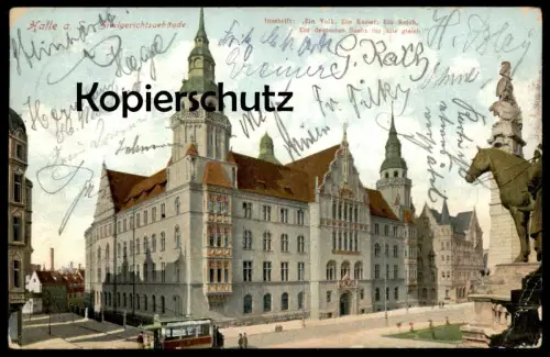 ALTE POSTKARTE HALLE SAALE ZIVILGERICHTSGEBÄUDE STRASSENBAHN INSCHRIFT EIN VOLK... Gericht Ansichtskarte AK postcard cpa