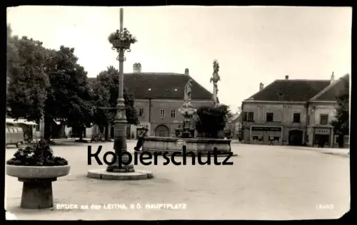 ALTE POSTKARTE BRUCK A.D. LEITHA N.O. HAUPTPLATZ BRUNNEN Niederösterreich Österreich Ansichtskarte cpa AK postcard