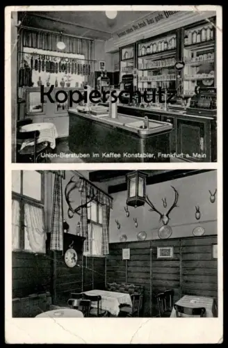 ALTE POSTKARTE FRANKFURT AM MAIN UNION BIERSTUBEN IM KAFFEE KONSTABLER WAAGE THEKE WURST FEIST PONY SEKT postcard cpa