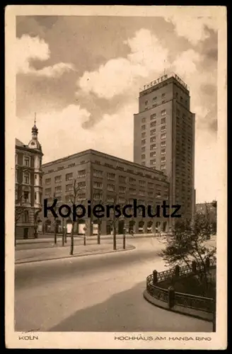 ALTE POSTKARTE KÖLN HOCHHAUS AM HANSA RING HANSARING CÖLN Ansichtskarte AK cpa postcard
