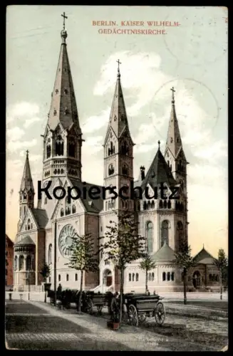 ALTE POSTKARTE BERLIN KAISER WILHELM GEDÄCHTNISKIRCHE KURFÜRSTENDAMM KUTSCHE KUTSCHEN Kirche Ansichtskarte cpa postcard