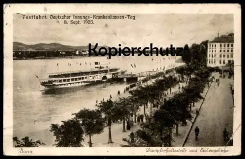 ALTE POSTKARTE BONN DAMPFERHALTESTELLE FESTFAHRT DAMPFER HINDENBURG KRANKENKASSEN-TAG 08.09.1925 steam ship bateau IKK