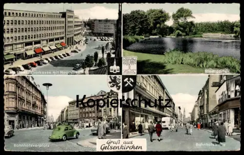 ÄLTERE POSTKARTE GRUSS AUS GELSENKIRCHEN SPARKASSE NEUMARKT BAHNHOFSVORPLATZ STADTGARTEN Volkswagen VW Käfer Wappen AK
