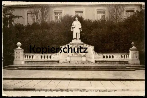 ALTE POSTKARTE BONN SUR LE RHIN MONUMENT DE GUILLAUME I Denkmal Ansichtskarte AK postcard cpa