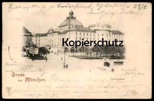 ALTE POSTKARTE GRUSS AUS MÜNCHEN 1898 JUSTIZPALAST Palast Munich AK Ansichtskarte postcard cpa