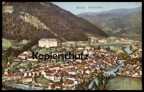 ALTE POSTKARTE MURAU OBERSTEIER PANORAMA GESAMTANSICHT TOTALANSICHT Steiermark Österreich AK Ansichtskarte postcard cpa