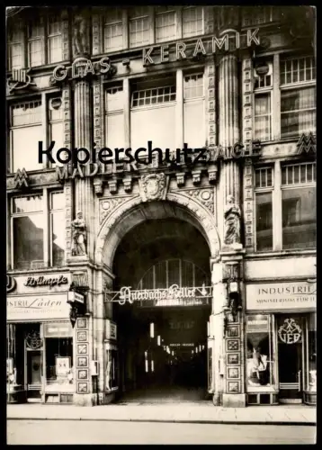 ÄLTERE POSTKARTE LEIPZIG MESSESTADT AUERBACHS KELLER GLAS KERMAMIK VEB STRÜMPFE MÄDLER-PASSAGE MINISTERIUM FÜR ...
