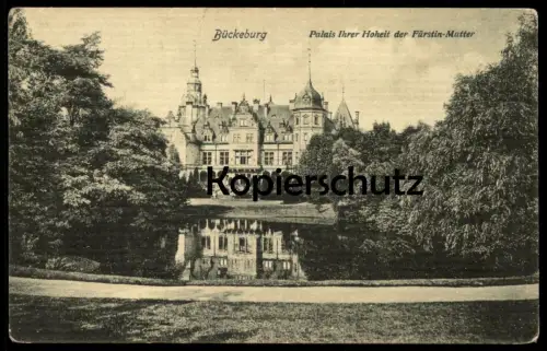 ALTE POSTKARTE BÜCKEBURG PALAIS IHRER HOHEIT DER FÜRSTIN MUTTER Schloss castle chateau Stempel Schravesande Rotterdam AK