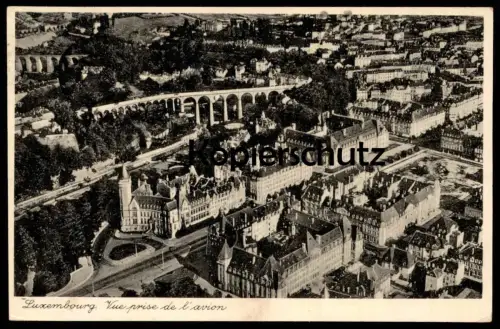 ALTE POSTKARTE LUXEMBOURG VUE PRISE DE L'AVION Luxemburg Luftbild Fliegeraufnahme AK Ansichtskarte cpa postcard