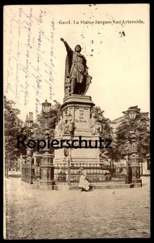 ALTE POSTKARTE GAND STATUE OF JACQUES VAN ARTEVELDE Gent Ghent Cachet Stempel Feldpost cpa postcard AK Ansichtskarte