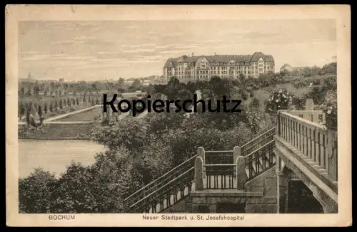 ALTE POSTKARTE BOCHUM NEUER STADTPARK UND ST. JOSEFSHOSPITAL Hospital Krankenhaus Park hopital jardin public garden parc