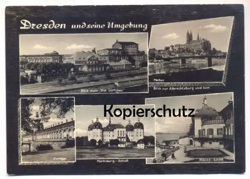 ÄLTERE POSTKARTE DRESDEN UND SEINE UMGEBUNG MEISSEN ZWINGER MORITZBURG ALBRECHTSBURG PILLNITZ ITALIENISCHES DÖRFCHEN cpa
