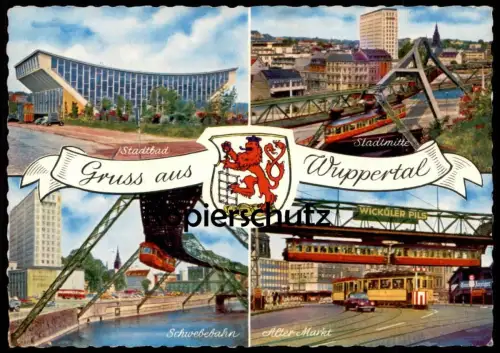 ÄLTERE POSTKARTE WUPPERTAL ELBERFELD SCHWEBEBAHN ZUG TRAIN TRAMWAY WICKÜLER PILS Bier Beer bière Schwimmbad Bad postcard