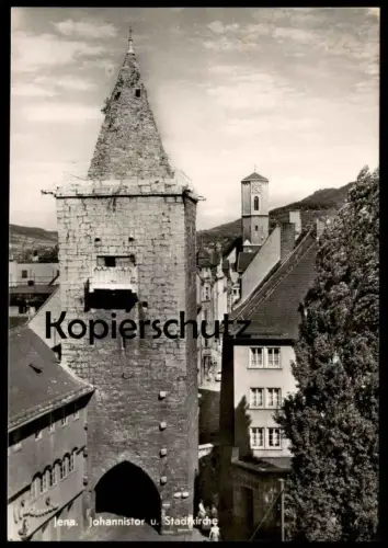 ÄLTERE POSTKARTE JENA JOHANNISTOR & STADTKIRCHE Kirche Tor porte Ansichtskarte AK cpa postcard