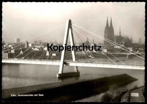 ÄLTERE POSTKARTE KÖLN SEVERINSBRÜCKE Brücke Cöln Cologne Keulen Dom Rhein Rhin Schiff Ship bridge Verlag Kessel