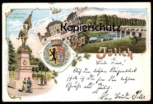 ALTE LITHO POSTKARTE GRUSS AUS JÜLICH 1897 KRIEGERDENKMAL ROERBRÜCKE BRÜCKENKOPF WAPPEN Ansichtskarte AK cpa postcard