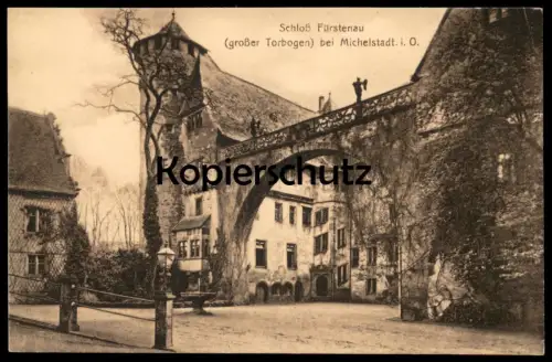 ALTE POSTKARTE MICHELSTADT IM ODENWALD SCHLOSS FÜRSTENAU GROSSER TORBOGEN castle chateau Tor gate porte Ansichtskarte AK