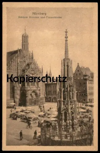 ALTE POSTKARTE NÜRNBERG SCHÖNER BRUNNEN MIT FRAUENKIRCHE MARKT RADFAHRER Kirche fountain fontaine Ansichtskarte postcard