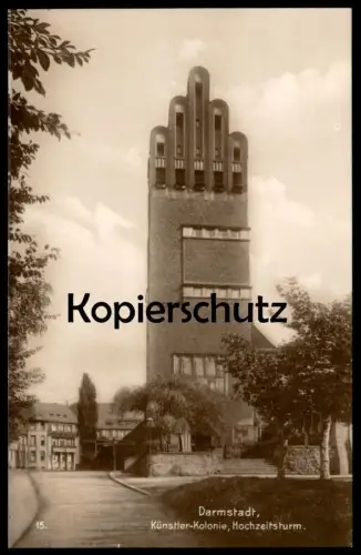 ALTE POSTKARTE DARMSTADT KÜNSTLERKOLONIE HOCHZEITSTURM Künstler-Kolonie Turm tour tower Verlag Trinks cpa postcard AK