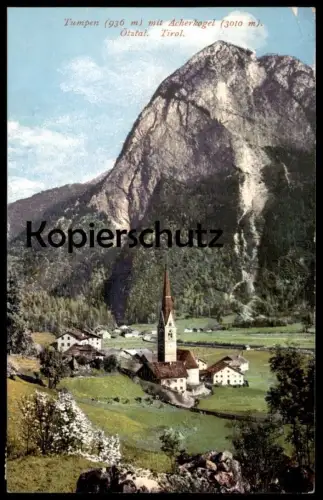 ALTE POSTKARTE TUMPEN MIT ACHERKOGEL 1914 ÖTZTAL TIROL Umhausen bei Imst Ansichtskarte AK cpa postcard