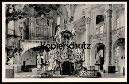 ALTE POSTKARTE BAD STAFFELSTEIN BASILIKA VIERZEHNHEILIGEN GNADENALTAR ALTAR ORGEL Organ Orgue Interieur l'eglise Angel