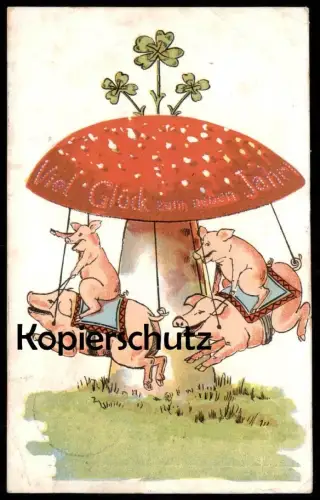 ALTE POSTKARTE VIEL GLÜCK ZUM NEUEN JAHR FLIEGENPILZ SCHWEINE KARUSSELL fly agaric chairoplane carousel carrousel pig
