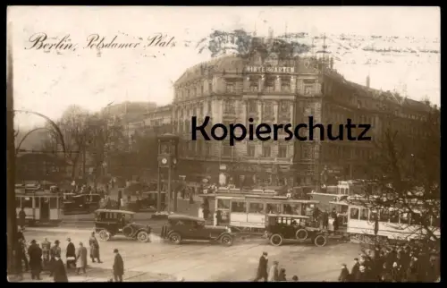 ALTE POSTKARTE BERLIN POTSDAMER PLATZ VERKEHR WINTERGARTEN Strassenbahn Auto Tram tramway streetcar Bellevue Konditorei