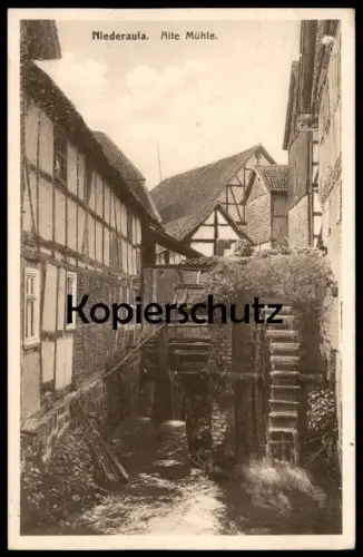 ALTE POSTKARTE NIEDERAULA ALTE MÜHLE WASSERMÜHLE FACHWERK Bauernhaus moulin molen mill Kreis Hersfeld Ansichtskarte AK