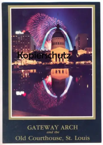 ÄLTERE POSTKARTE ST. LOUIS MISSOURI FEUERWERK FIREWORKS GATEWAY ARCH AND THE OLD COURTHOUSE feu d'artifice Nacht night