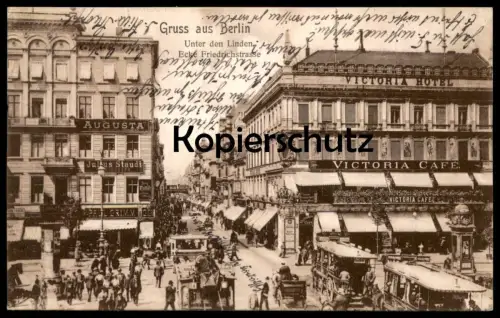 ALTE POSTKARTE HOTEL VICTORIA BERLIN VERKEHR UNTER DEN LINDEN FRIEDRICHSTRASSE Staudt Fotograf Strassenbahn Tramway cpa