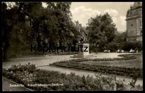ÄLTERE POSTKARTE ZWICKAU ROBERT-SCHUMANN-DENKMAL Komponist composer maestro monument AK Ansichtskarte cpa postcard